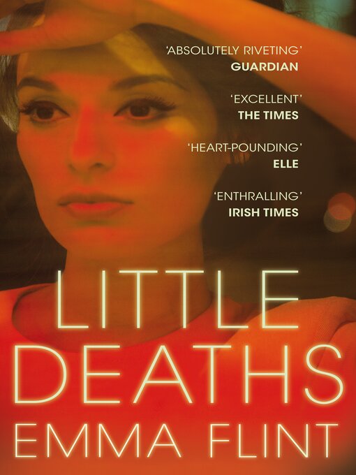 Title details for Little Deaths by Emma Flint - Wait list